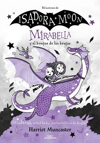 MIRABELLA Y EL BOSQUE DE LAS BRUJAS (MIRABELLA 4) | 9788420459523 | MUNCASTER, HARRIET | Llibreria La Gralla | Llibreria online de Granollers