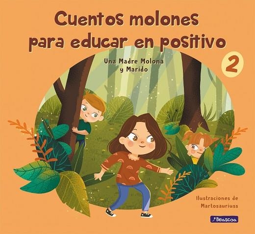 CUENTOS MOLONES PARA EDUCAR EN POSITIVO 2 | 9788448859602 | CUESTA, ISABEL / PÉREZ, DANIEL / PINEDA, MARTA | Llibreria La Gralla | Llibreria online de Granollers