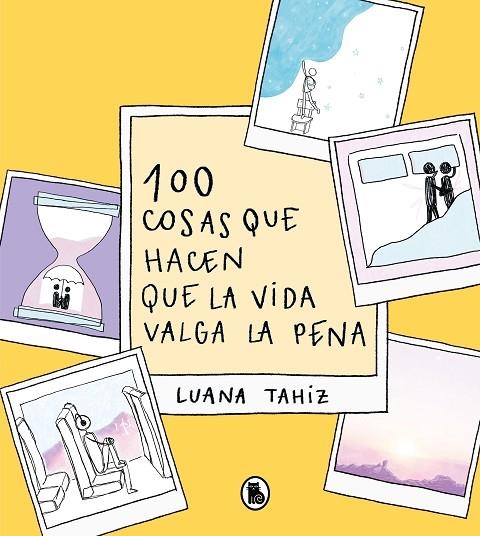 100 COSAS QUE HACEN QUE LA VIDA VALGA LA PENA | 9788402426789 | REGUEIRO PUPPO, LUANA TAHIZ | Llibreria La Gralla | Librería online de Granollers