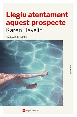 LLEGIU ATENTAMENT AQUEST PROSPECTE | 9788419017116 | HAVELIN, KAREN | Llibreria La Gralla | Librería online de Granollers