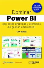 DOMINAR POWER BI CON CASOS PRACTICOS Y EJERCICIOS DE GESTION EMPRESARIAL | 9788419212030 | MUÑIZ GONZÁLEZ, LUIS | Llibreria La Gralla | Librería online de Granollers