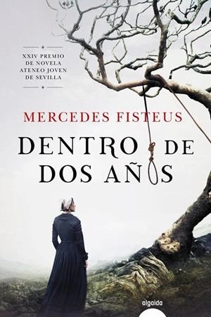 DENTRO DE DOS AÑOS | 9788491891413 | FISTEUS, MERCEDES | Llibreria La Gralla | Librería online de Granollers