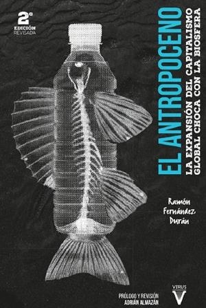 ANTROPOCENO, EL  | 9788417870157 | FERNÁNDEZ DURÁN, RAMÓN | Llibreria La Gralla | Librería online de Granollers