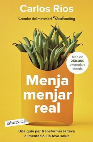 MENJA MENJAR REAL | 9788418572760 | RÍOS, CARLOS | Llibreria La Gralla | Librería online de Granollers