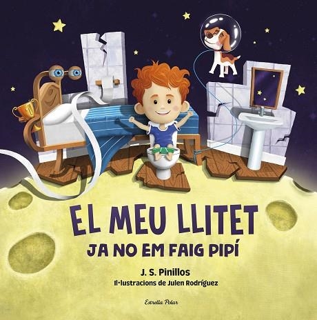 JA NO EM FAIG PIPÍ EL MEU LLITET 2 | 9788413892276 | PINILLOS, J. S. | Llibreria La Gralla | Librería online de Granollers