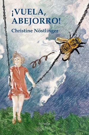 ¡VUELA ABEJORRO! | 9788418859724 | NÖSTLINGER, CHRISTINE | Llibreria La Gralla | Librería online de Granollers