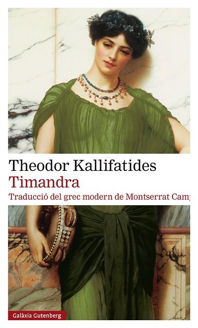 TIMANDRA (EN CATALÀ) | 9788418807282 | KALLIFATIDES, THEODOR | Llibreria La Gralla | Llibreria online de Granollers