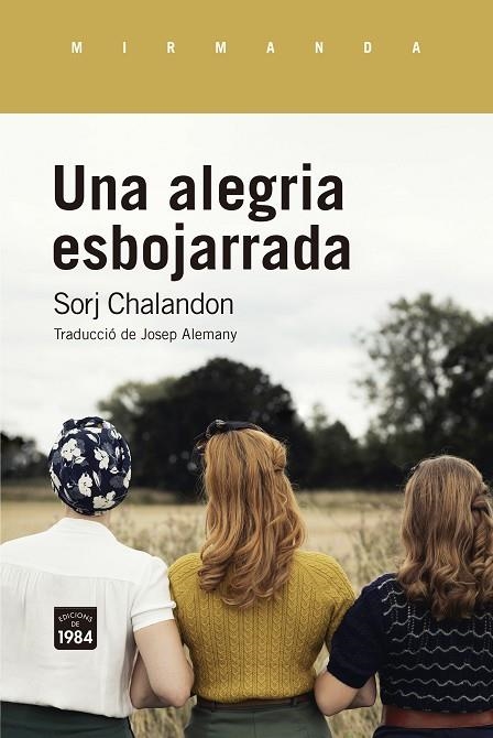 ALEGRIA ESBOJARRADA, UNA  | 9788418858093 | CHALANDON, SORJ | Llibreria La Gralla | Llibreria online de Granollers