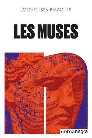 MUSES, LES  | 9788418857522 | CUSSÀ BALAGUER, JORDI | Llibreria La Gralla | Librería online de Granollers