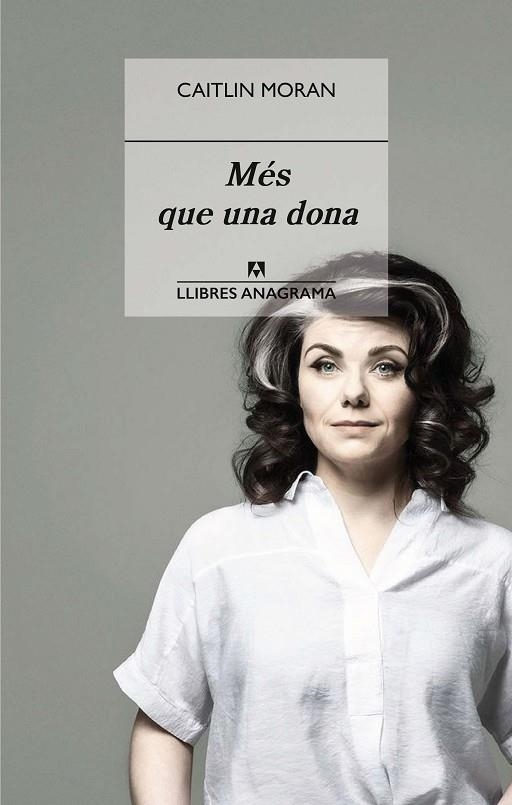 MÉS QUE UNA DONA | 9788433918055 | MORAN, CAITLIN | Llibreria La Gralla | Librería online de Granollers