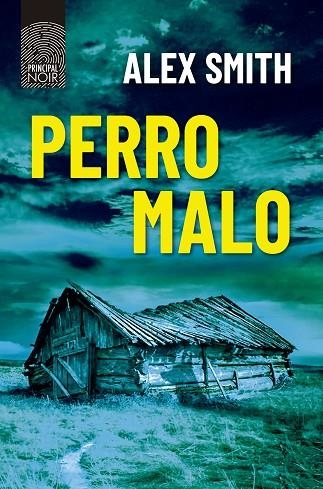 PERRO MALO | 9788418216398 | SMITH, ALEX | Llibreria La Gralla | Llibreria online de Granollers