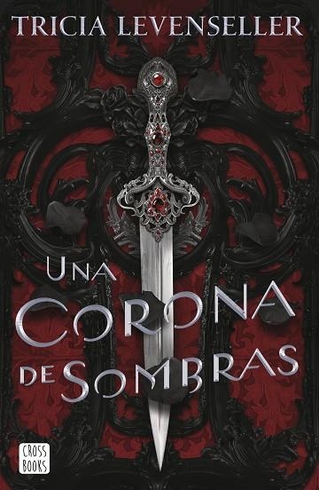 UNA CORONA DE SOMBRAS | 9788408249276 | LEVENSELLER, TRICIA | Llibreria La Gralla | Llibreria online de Granollers