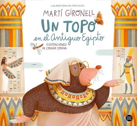 UN TOPO EN EL ANTIGUO EGIPTO | 9788408254324 | GIRONELL, MARTÍ ; CODINA, COANER | Llibreria La Gralla | Llibreria online de Granollers