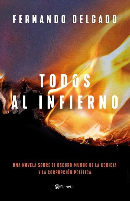 TODOS AL INFIERNO | 9788408254713 | DELGADO, FERNANDO | Llibreria La Gralla | Librería online de Granollers
