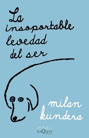 INSOPORTABLE LEVEDAD DEL SER, LA | 9788411070775 | KUNDERA, MILAN | Llibreria La Gralla | Llibreria online de Granollers