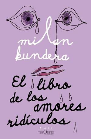 LIBRO DE LOS AMORES RIDÍCULOS, EL  | 9788411070782 | KUNDERA, MILAN | Llibreria La Gralla | Llibreria online de Granollers