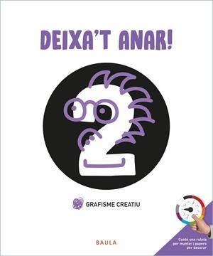 GRAFISME CREATIU 2 DEIXA'T ANAR | 9788447946730 | AA.VV | Llibreria La Gralla | Librería online de Granollers