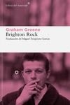 BRIGHTON ROCK | 9788419089038 | GREENE, GRAHAM | Llibreria La Gralla | Llibreria online de Granollers