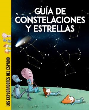 GUÍA DE CONSTELACIONES Y ESTRELLAS | 9788413611273 | CENADELLI, CARLO DAVIDE | Llibreria La Gralla | Librería online de Granollers