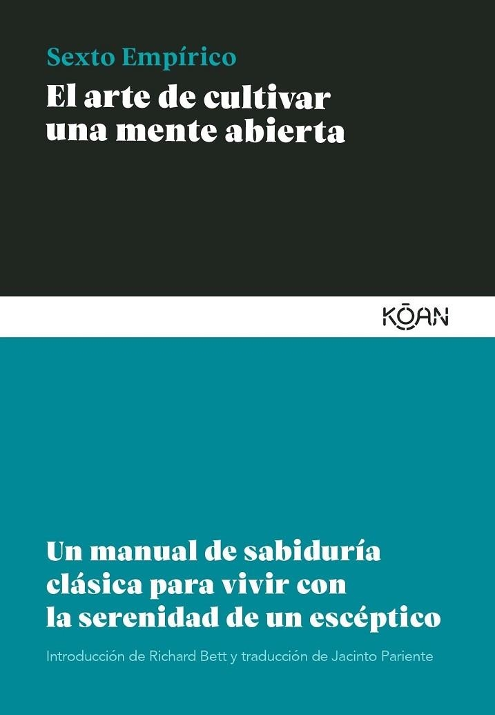 ARTE DE CULTIVAR UNA MENTE ABIERTA, EL | 9788418223471 | EMPÍRICO, SEXTO | Llibreria La Gralla | Librería online de Granollers