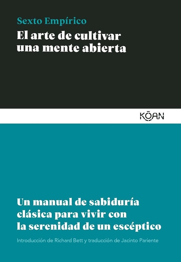 ARTE DE CULTIVAR UNA MENTE ABIERTA, EL | 9788418223471 | EMPÍRICO, SEXTO | Llibreria La Gralla | Llibreria online de Granollers