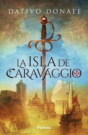 ISLA DE CARAVAGGIO, LA | 9788418491870 | DONATE, DATIVO | Llibreria La Gralla | Llibreria online de Granollers