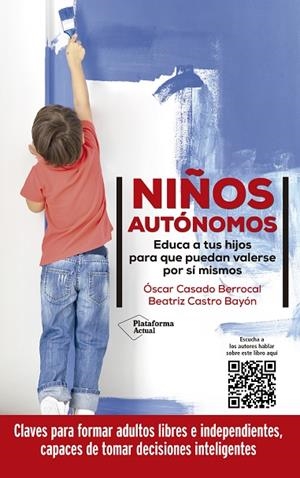 NIÑOS AUTÓNOMOS | 9788418927423 | CASADO, ÓSCAR ;  CASTRO BAYÓN, BEATRIZ | Llibreria La Gralla | Llibreria online de Granollers