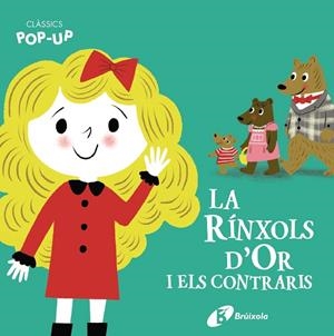  RÍNXOLS D'OR I ELS CONTRARIS CLÀSSICS POP-UP | 9788413491059 | AA.VV. | Llibreria La Gralla | Llibreria online de Granollers