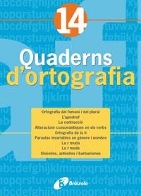 Q. D'ORTOGRAFIA 14 (2005) | 9788483049181 | Llibreria La Gralla | Llibreria online de Granollers