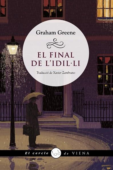 FINAL DE L'IDIL·LI, EL | 9788418908385 | GREENE, GRAHAM | Llibreria La Gralla | Llibreria online de Granollers