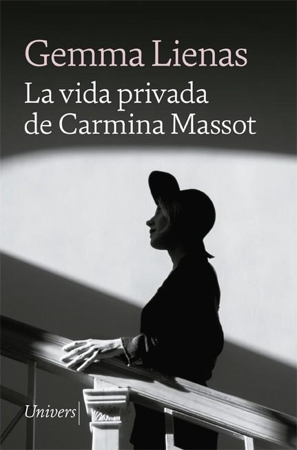 VIDA PRIVADA DE CARMINA MASSOT, LA | 9788418887048 | LIENAS, GEMMA | Llibreria La Gralla | Llibreria online de Granollers