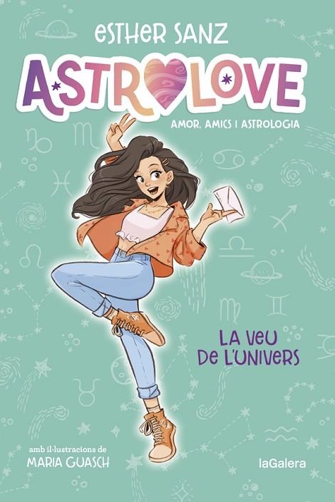 ASTROLOVE 1. LA VEU DE L'UNIVERS | 9788424670351 | SANZ, ESTHER | Llibreria La Gralla | Llibreria online de Granollers