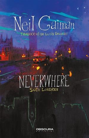 NEVERWHERE | 9788412382754 | GAIMAN, NEIL | Llibreria La Gralla | Llibreria online de Granollers