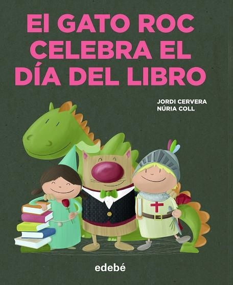 GATO ROC CELEBRA EL DÍA DEL LIBRO, EL | 9788468356358 | CERVERA I NOGUÉS, JORDI | Llibreria La Gralla | Librería online de Granollers