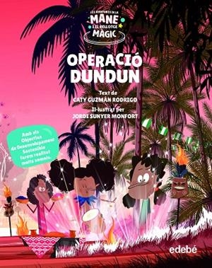 OPERACIÓ DUNDUN | 9788468355542 | GUZMÁN RODRIGO, CATY | Llibreria La Gralla | Librería online de Granollers