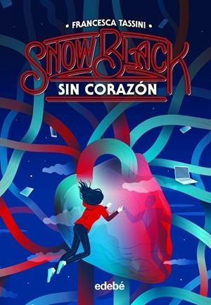 SNOW BLACK 2: SIN CORAZÓN | 9788468356402 | TASSINI , FRANCESCA | Llibreria La Gralla | Librería online de Granollers