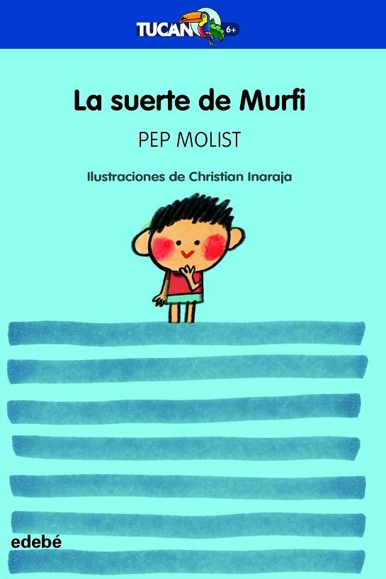 SUERTE DE MURFI, LA | 9788468355887 | MOLIST SADURNÍ, PEP | Llibreria La Gralla | Librería online de Granollers
