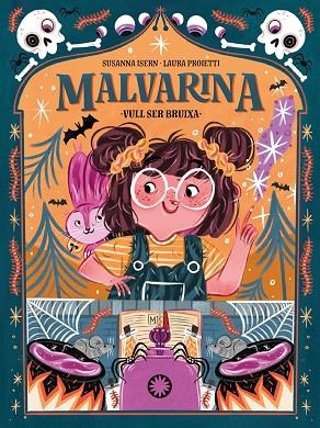 MALVARINA. VULL SER BRUIXA | 9788418304651 | ISERN, SUSANNA | Llibreria La Gralla | Librería online de Granollers