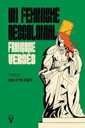 FEMINISME DESCOLONIAL, UN | 9788417870164 | VERGÈS, FRANÇOISE | Llibreria La Gralla | Librería online de Granollers