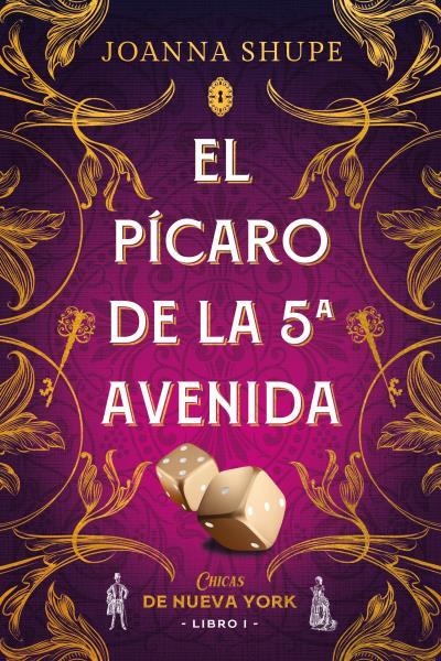PÍCARO DE LA QUINTA AVENIDA, EL  (SEÑORITAS DE NUEVA YORK 1) | 9788417421601 | SHUPE, JOANNA | Llibreria La Gralla | Librería online de Granollers