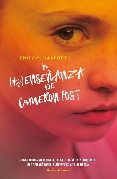 (DES)ENSEÑANZA DE CAMERON POST, LA  | 9788416517572 | DANFORTH, EMILY M. | Llibreria La Gralla | Llibreria online de Granollers