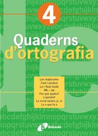 Q. D'ORTOGRAFIA 4 (2005) | 9788483047682 | Llibreria La Gralla | Llibreria online de Granollers
