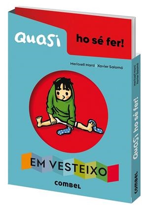 QUASI HO SÉ FER! EM VESTEIXO | 9788491018179 | MARTÍ ORRIOLS, MERITXELL | Llibreria La Gralla | Librería online de Granollers