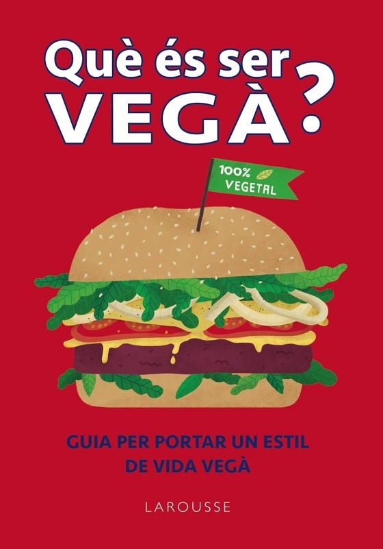 QUE ÉS SER VEGÀ? | 9788418882364 | WILLIS, CHARLOTTE | Llibreria La Gralla | Librería online de Granollers