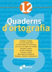 Q. D'ORTOGRAFIA 12 (2005) | 9788483049167 | Llibreria La Gralla | Llibreria online de Granollers
