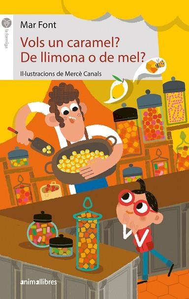 VOLS UN CARAMEL? DE LLIMONA O DE MEL? | 9788418592645 | FONT, MAR | Llibreria La Gralla | Librería online de Granollers