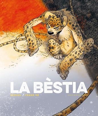LA BÈSTIA | 9788418434952 | ZIDROU / PÉ, FRANK | Llibreria La Gralla | Llibreria online de Granollers