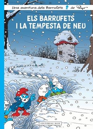 ELS BARRUFETS 39. ELS BARRUFETS I LA TEMPESTA DE NEU | 9788419007094 | CULLIFORD, THIERRY / JOST, ALAIN | Llibreria La Gralla | Librería online de Granollers
