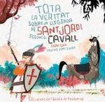 TOTA LA VERITAT SOBRE LA LLEGENDA DE SANT JORDI SEGONS EL CAVALL | 9788491912064 | GOMÀ, ENRIC | Llibreria La Gralla | Librería online de Granollers