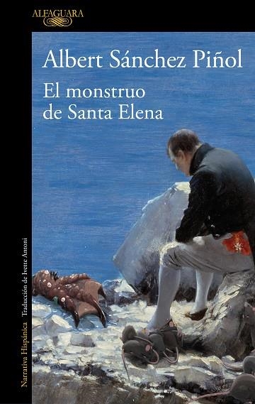 MONSTRUO DE SANTA ELENA, EL  | 9788420462080 | SÁNCHEZ PIÑOL, ALBERT | Llibreria La Gralla | Librería online de Granollers